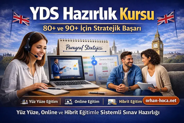 YDS'de 80+ ve 90+ İçin Yapı Temelli ve Disiplinli Çalışma Planı