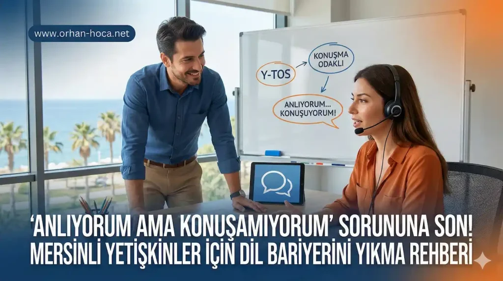 Mersin deniz manzaralı bir ofiste, Orhan Hoca'nın "Anlıyorum ama konuşamıyorum" sorununu aşması için Y-TOS yöntemiyle desteklediği, kulaklık takarak aktif İngilizce konuşma pratiği yapan yetişkin bir öğrenci.