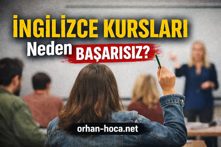 ingilizce kursları neden başarısız oluyor?